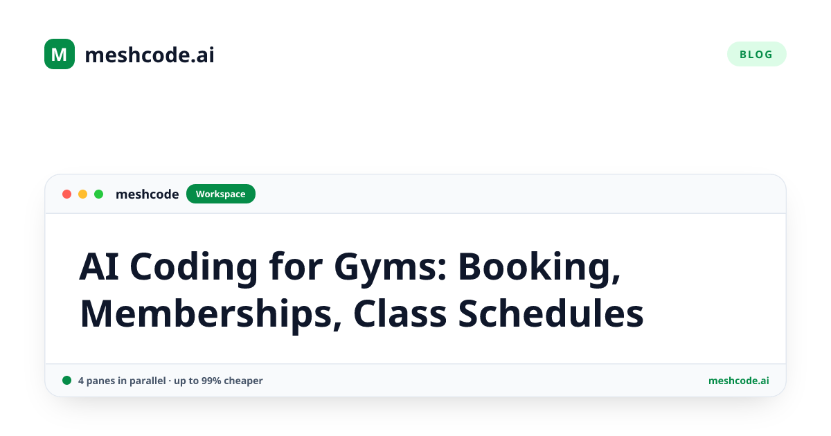 AI Coding for Gyms: Booking, Memberships, Class Schedules