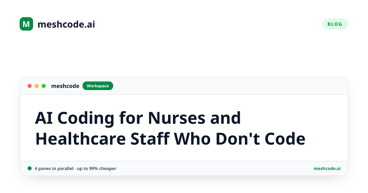 AI Coding for Nurses and Healthcare Staff Who Don't Code