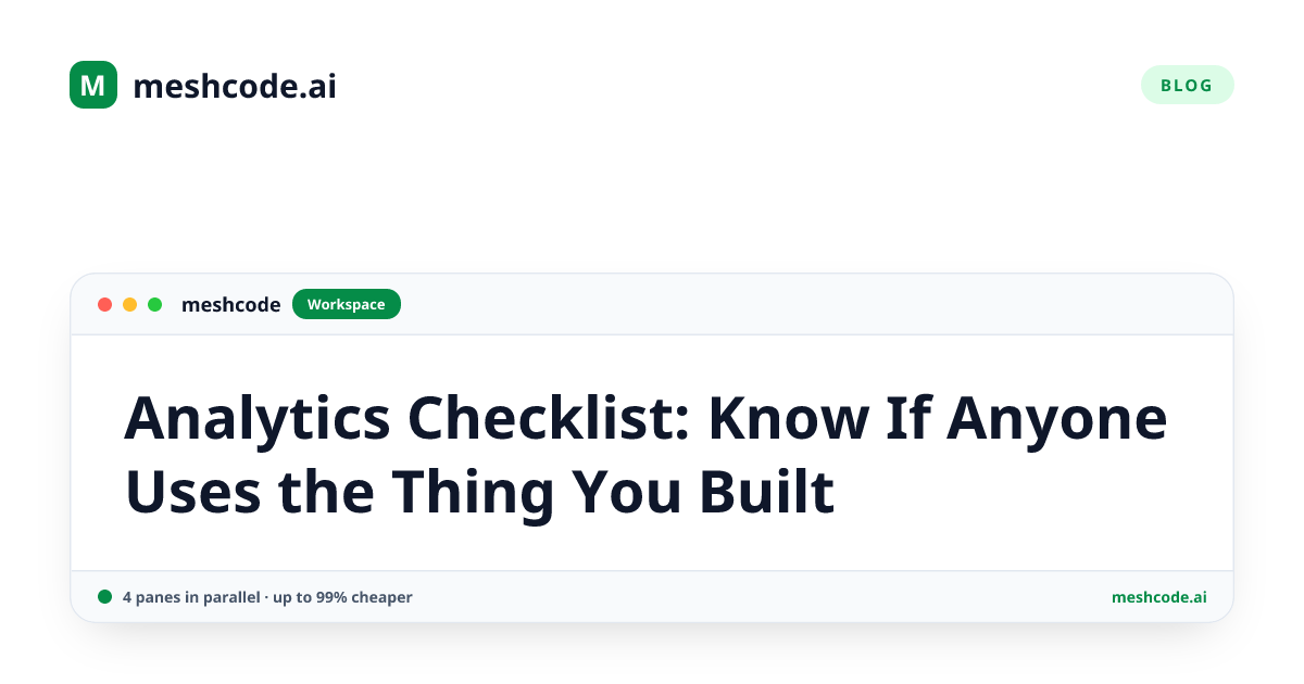 Analytics Checklist: Know If Anyone Uses the Thing You Built