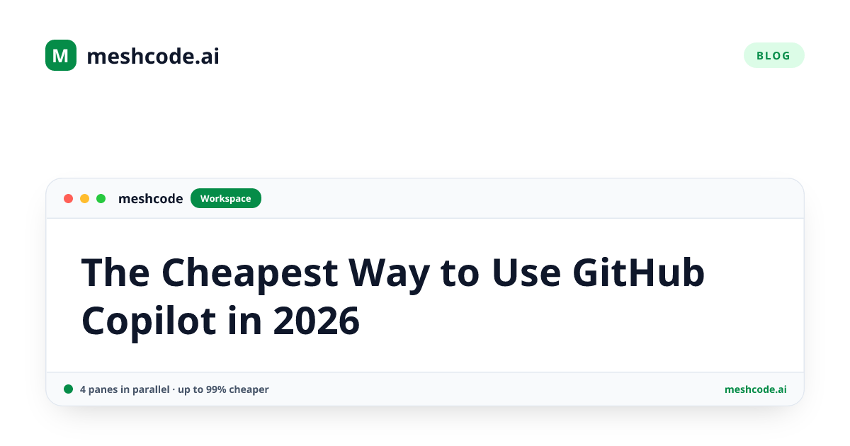 The Cheapest Way to Use GitHub Copilot in 2026