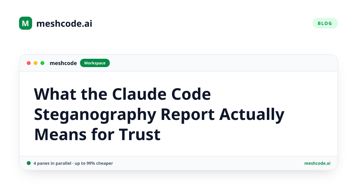 What the Claude Code Steganography Report Actually Means for Trust
