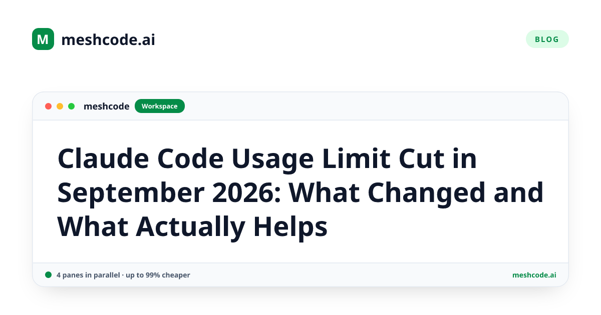 Claude Code Usage Limit Cut in September 2026: What Changed and What Actually Helps