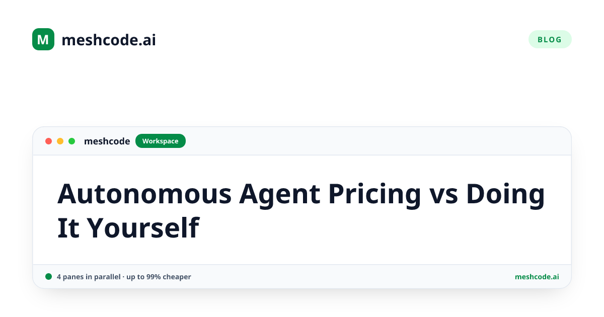 Autonomous Agent Pricing vs Doing It Yourself