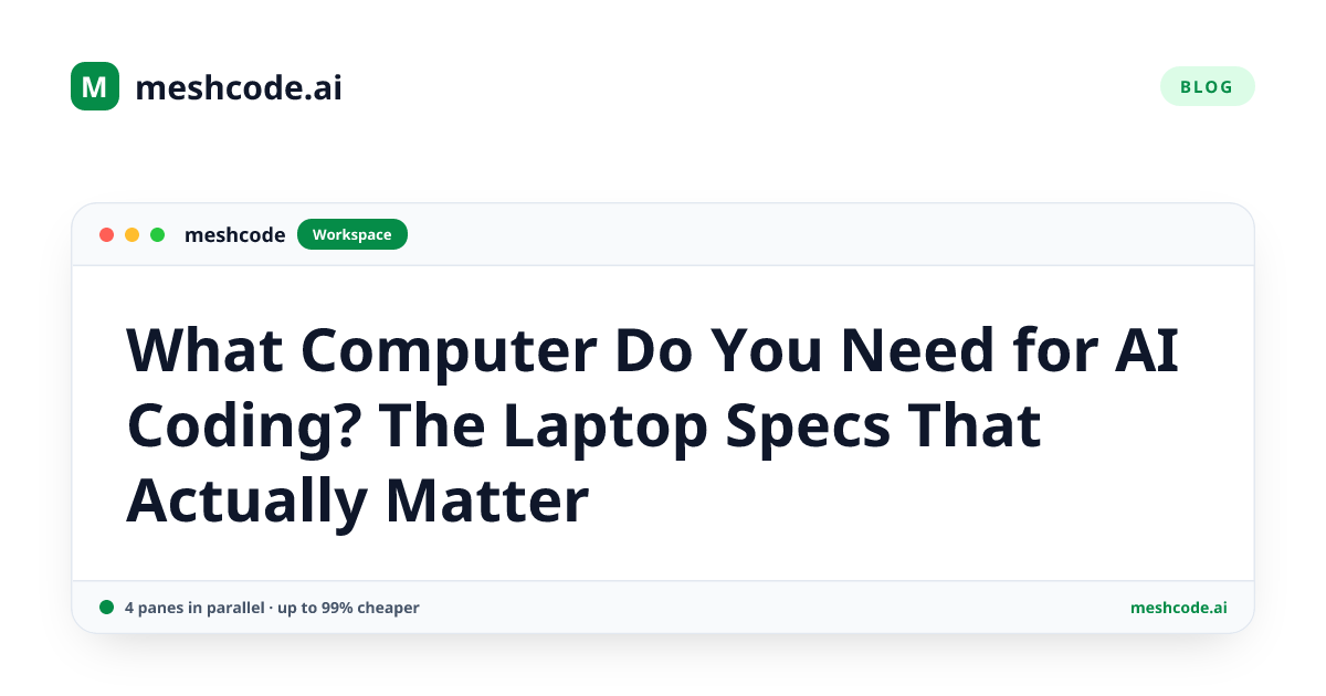 What Computer Do You Need for AI Coding? The Laptop Specs That Actually Matter