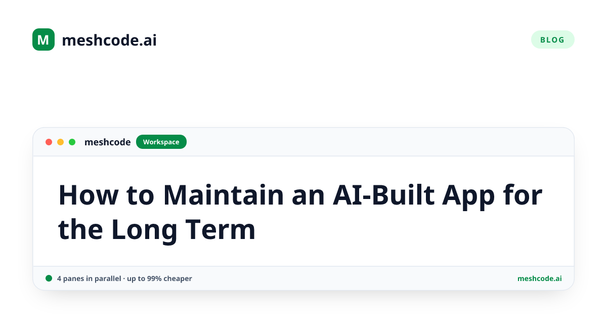How to Maintain an AI-Built App for the Long Term