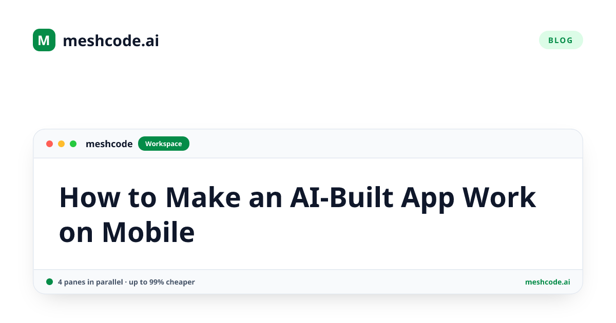 How to Make an AI-Built App Work on Mobile
