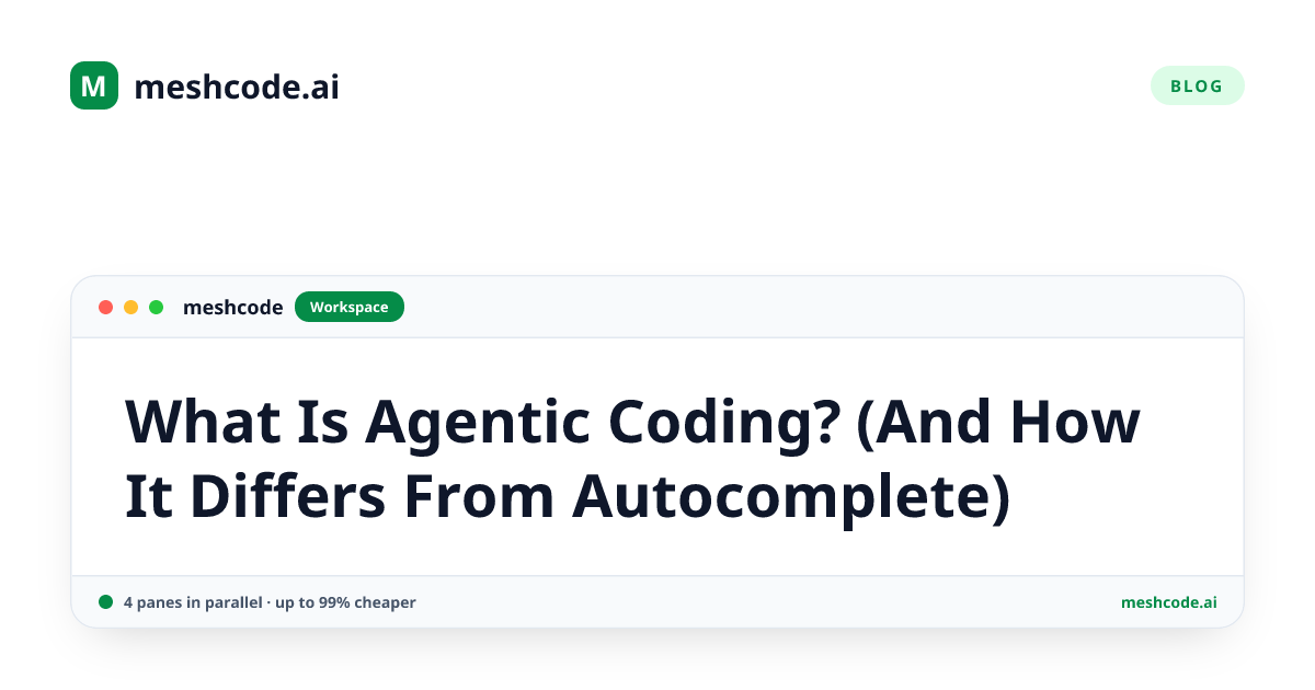 What Is Agentic Coding? (And How It Differs From Autocomplete)